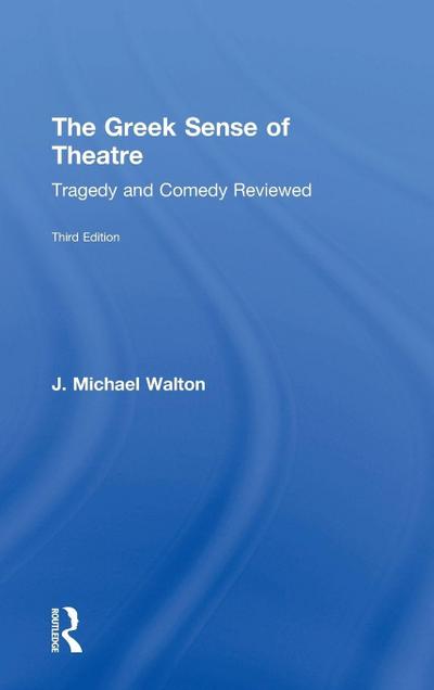 The Greek Sense of Theatre
