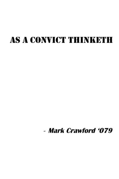 As a Convict Thinketh