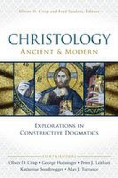 Christology, Ancient and Modern
