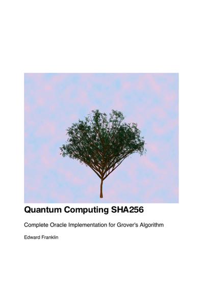 Franklin, E: Quantum Computing SHA256