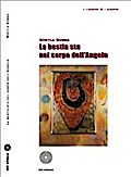 La bestia sta nel corpo dell’angelo
