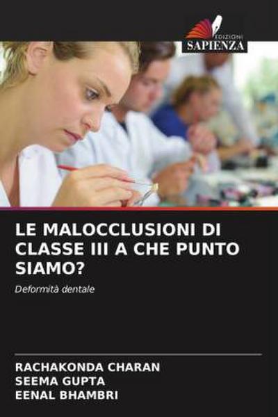 LE MALOCCLUSIONI DI CLASSE III A CHE PUNTO SIAMO?