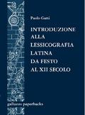 Introduzione alla lessicografia latina da Festo al XII secolo