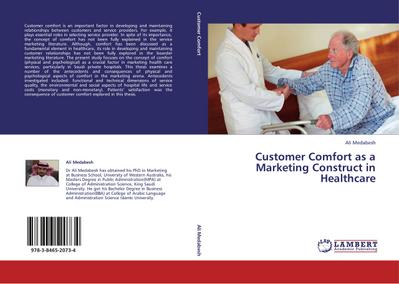 Customer Comfort as a Marketing Construct in Healthcare