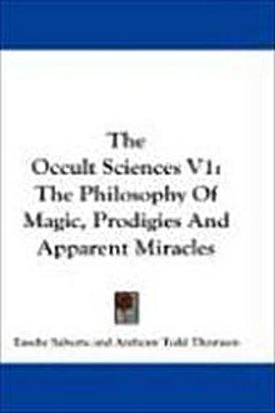 The Occult Sciences V1