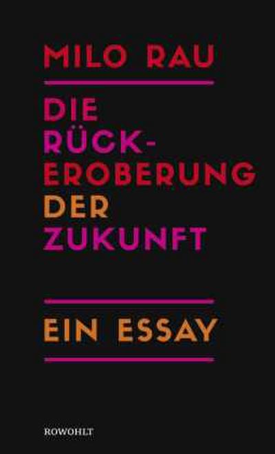 Die Rückeroberung der Zukunft