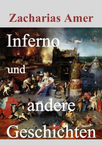 Inferno und andere Geschichten