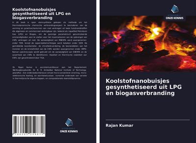 Koolstofnanobuisjes gesynthetiseerd uit LPG en biogasverbranding