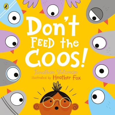 Don’t Feed the Coos