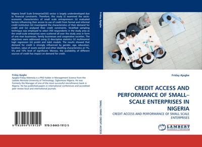 CREDIT ACCESS AND PERFORMANCE OF SMALL-SCALE ENTERPRISES IN NIGERIA