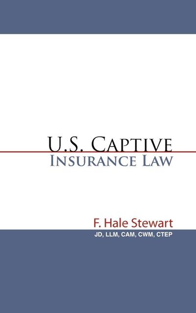 U.S. Captive Insurance Law