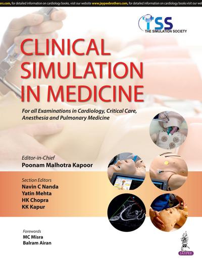 CLINICAL SIMULATION IN MEDICINE FOR ALL EXAMINATIONS IN CARDIOLOGY,CRITICAL CARE, ANESTHESIA AND PUL