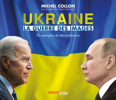 Ukraine - La guerre des images