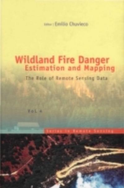 Wildland Fire Danger Estimation And Mapping: The Role Of Remote Sensing Data