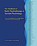 The Handbook of Body Psychotherapy and Somatic Psychology