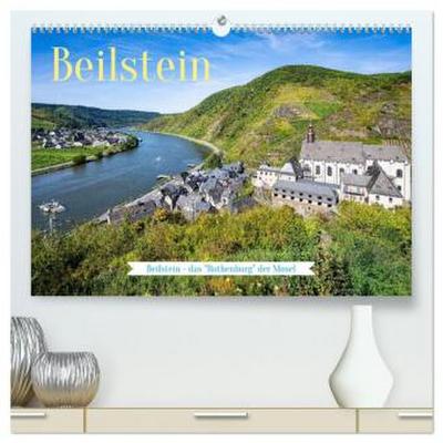 Beilstein - das "Rothenburg" der Mosel (hochwertiger Premium Wandkalender 2026 DIN A2 quer), Kunstdruck in Hochglanz