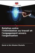 Relation entre l’intimidation au travail et l’engagement envers l’organisation