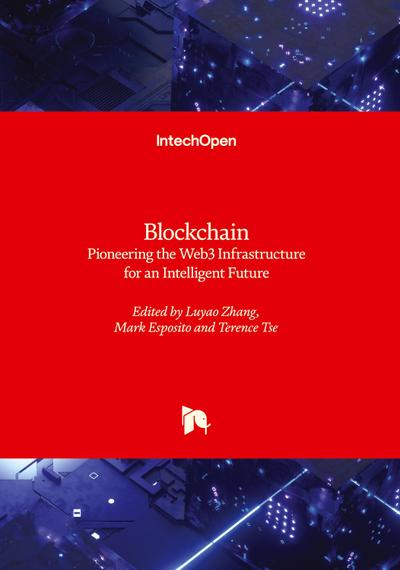 Blockchain - Pioneering the Web3 Infrastructure for an Intelligent Future