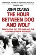 Hour Between Dog and Wolf: Risk-taking, Gut Feelin