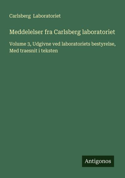 Meddelelser fra Carlsberg laboratoriet