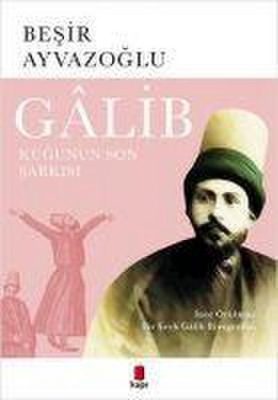 Galib Kugunun Son Sarkisi