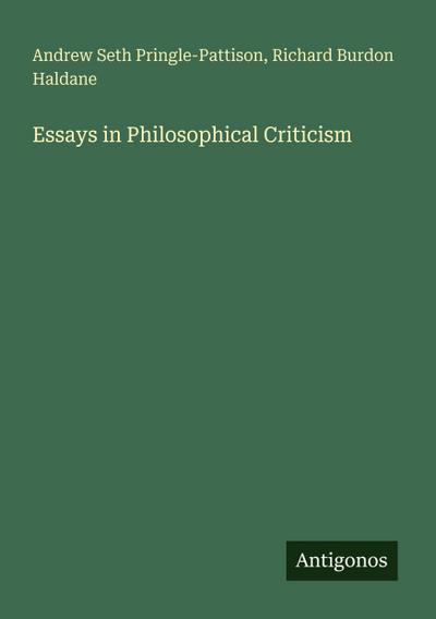 Essays in Philosophical Criticism