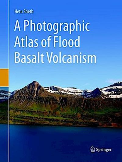 A Photographic Atlas of Flood Basalt Volcanism
