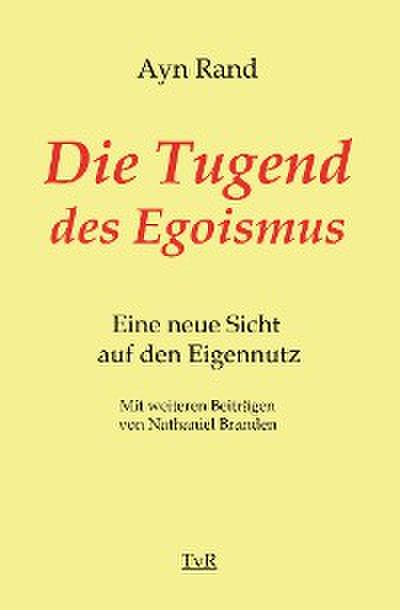 Die Tugend des Egoismus