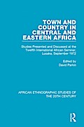 Town and Country in Central and Eastern Africa
