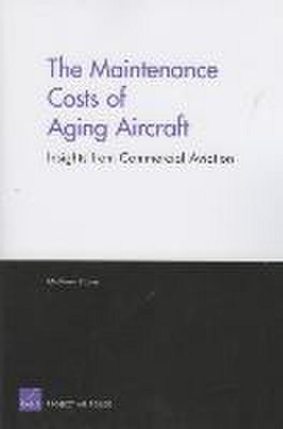 The Maintenance Costs of Aging Aircraft