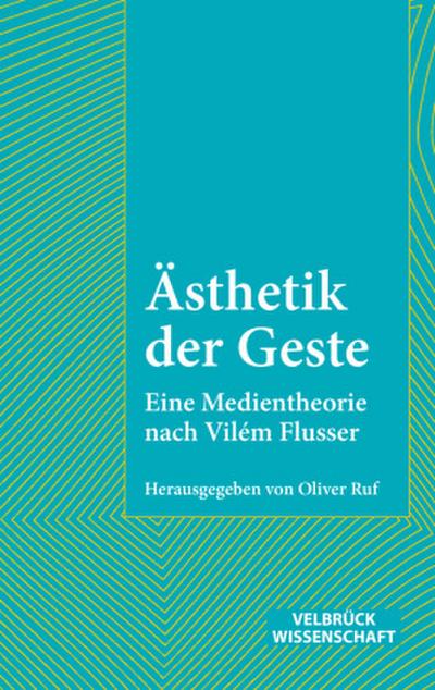 Ästhetik der Geste