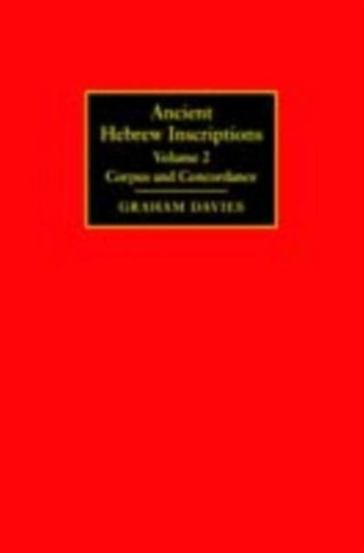 Ancient Hebrew Inscriptions: Volume 2