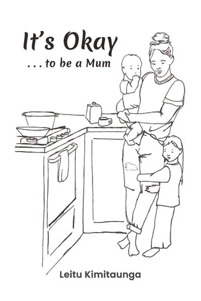 It’s Okay . . . to be a Mum