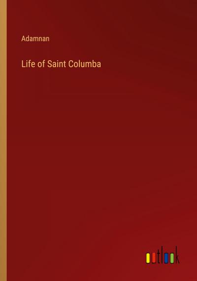 Life of Saint Columba