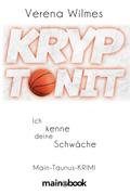 Kryptonit - Ich kenne deine Schwäche von Verena Wilmes | Ebook