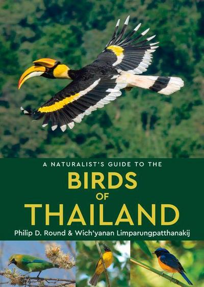 A Naturalist’s Guide to the Birds of Thailand
