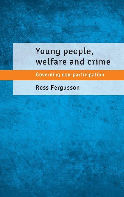 Young people, welfare and crime