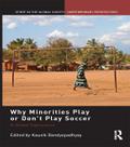 Why Minorities Play or Don’t Play Soccer