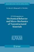 IUTAM Symposium on Mechanical Behavior and Micro-M