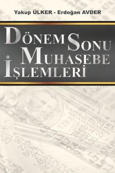 Dönem Sonu Muhasebe Islemleri