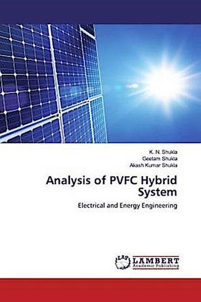 Analysis of PVFC Hybrid System