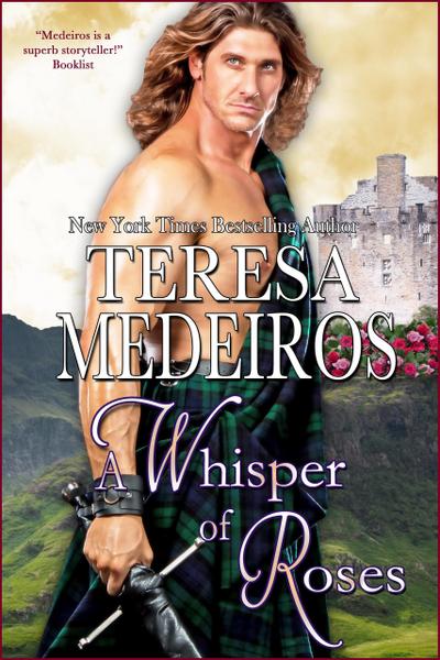 A Whisper of Roses (Brides of the Highlands)