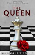 The Queen (The Stolen Ones, #3)