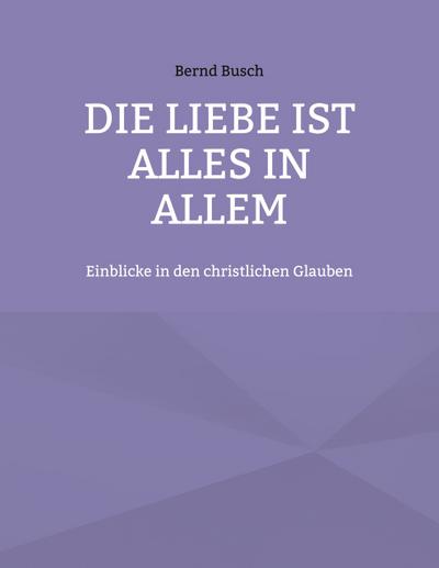 Die Liebe ist alles in allem