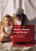 Allerlei Theater in der Kirche