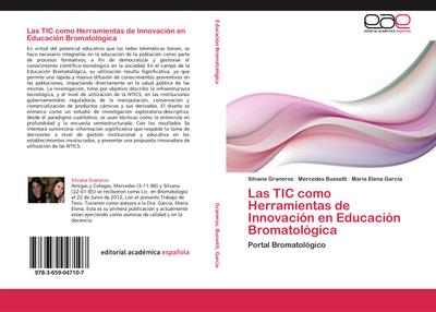 Las TIC como Herramientas de Innovación en Educación Bromatológica