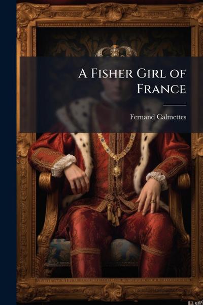 A Fisher Girl of France