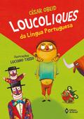 Loucoliques da língua portuguesa