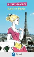 Kati in Paris von Astrid Lindgren | Ebook
