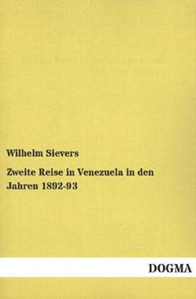 Zweite Reise in Venezuela in den Jahren 1892-93